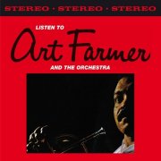 Art Farmer - Listen To Art Farmer And The Orchestra + Brass Shout (Reissue, Remastered) (2014)