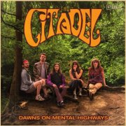 The Citadel - Dawns On Mental Highways (2026)