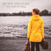 My Sun and Stars - You Make Me Happy (2022)