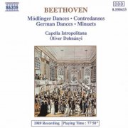 Capella Istropolitana, Oliver von Dohnanyi - Beethoven: 11 Modlinger Dances / 12 German Dances / 12 Minuets (1991)