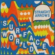 Straight Arrows - Surface World (2024)