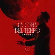 Samuel - La cena del tempo (2023) [Hi-Res]