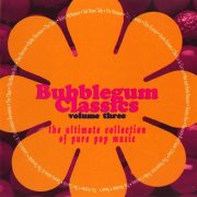 Various Artists - Bubblegum Classics Volume Three (1996)