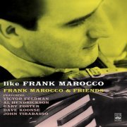 Frank Marocco And Friends - Like Frank Marocco (2017) flac