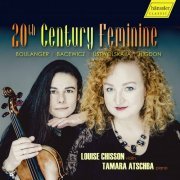 Louise Chisson & Tamara Atschba - 20th Century Feminine (2021) [Hi-Res]