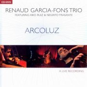 Renaud Garcia-Fons Trio - Arcoluz (2005) CD Rip