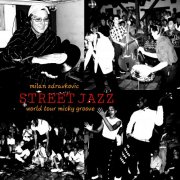 Milan Zdravkovic - Street Jazz (2024)