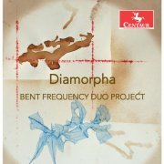 Bent Frequency Duo Project - Diamorpha (2017) [Hi-Res]