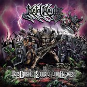 Metal Warrior - The Crushed Souls of Our Enemies (2025) Hi-Res