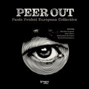 Paolo Profeti European Collective - Peer Out (2024)