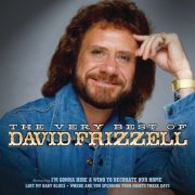 David Frizzell - The Very Best Of David Frizzell (2009)