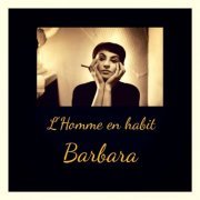 Barbara - L'homme en habit (2019)