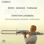 Christian Lindberg - Berio, Xenakis, Turnage: Dedicated To Christian Lindberg (2007) Hi-Res