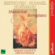 Diego Fasolis & Duilio Galfetti - Beethoven / Hummel: Mandolin & Fortepiano (2006)