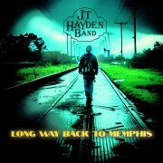 JT Hayden Band - Long Way Back to Memphis (2024)