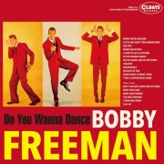 Bobby Freeman - Do You Wanna Dance (Bonus Tracks) (2015)