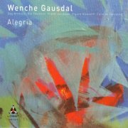 Wenche Gausdal - Alegria (2012)