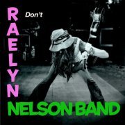 Raelyn Nelson Band - Don't (2019)