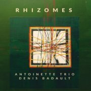 Antoinette Trio - Rhizomes (2021)