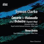 Alexander Baillie, Mikel Toms, The Royal Scottish National Orchestra & Brno Philharmonic Orchestra - Symon Clarke: Concerto for Violoncello and Orchestra (Tupaia’s Map) (2025) Hi-Res