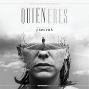 Joan Vila - Quién Eres (Original Motion Picture Soundtrack) (2020)