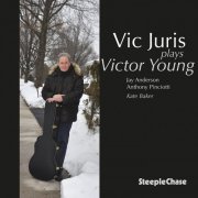 Vic Juris - Vic Plays Victor Young (2016) FLAC