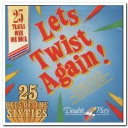 VA - 25 Hits Of The Sixties - Let's Twist Again (Unknown Year)