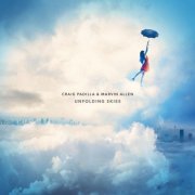 Craig Padilla, Marvin Allen - Unfolding Skies (2026) [Hi-Res]