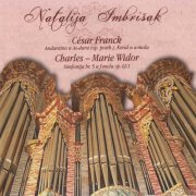 Natalija Imbrišak - Cesar Franck & Charles-Marie Widor (2013)