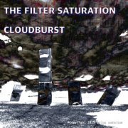 The Filter Saturation - Cloudburst (2025) [Hi-Res]