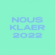 VA - Nous’klaer Audio – 2022 (2022)