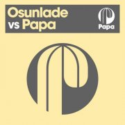 Osunlade - Osunlade vs Papa (2025)