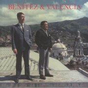 Benítez Y Valencia - Impossible Love Songs from Sixties Quito (2021) [Hi-Res]