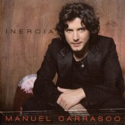 Manuel Carrasco - Inercia (2008)