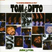 Tom & Dito - Se Mandar M' Imbora Eu Fico (1974/2006)