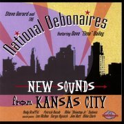 The National Debonaires - New Sounds From Kansas City (2007)