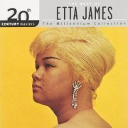 Etta James - 20th Century Masters. The Millennium Collection: The Best of Etta James (1999)