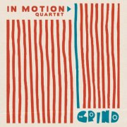 In Motion Quartet - The Grind (2024)