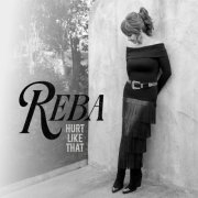 Reba McEntire - Hurt Like That (2026)