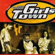 VA - Girls Town - Original Motion Picture Soundtrack (1996)