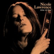 Nicole Lawrence - Time In Love (2025)