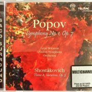 Leon Botstein, LSO - Popov: Symphony 1 / Shostakovich: Theme & Variations (2004) [SACD]