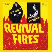 Joey Welz, Roy Buchanan - Revival Fires (2012)