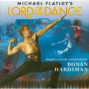 Ronan Hardiman - Michael Flatley's Lord Of The Dance (1996)