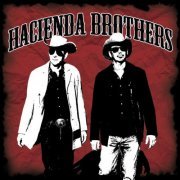 Hacienda Brothers - Hacienda Brothers (2005)