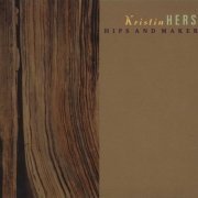 Kristin Hersh - Hips And Makers (1994)