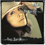 Bec Lavelle - Love & Bravery (2015)