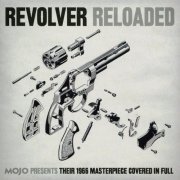 VA - Revolver Reloaded: A Tribute to The Beatles (2006)