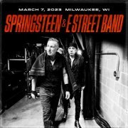 Bruce Springsteen & The E-Street Band - 2023-03-07 Fiserv Forum, Milwaukee, WI (2023)