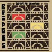 Ghanaian Stallion - Bridges (2025) [Hi-Res]